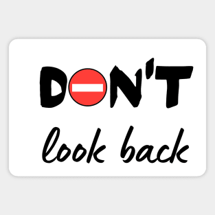 Don´t look back Magnet